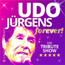 Udo Jürgens forever! 11.10.2026 Saarlandhalle Saarbrücken