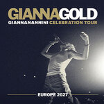 GIANNA NANNINI - Giannagold – Celebration Tour – Live 2027