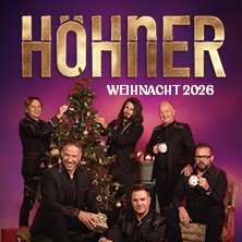 HÖHNER - Höhner Weihnacht 2026 05.12.2026 Historische Stadthalle Wuppertal
