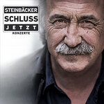 Gert Steinbäcker - Schluss jetzt